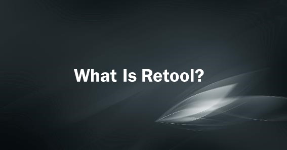 What Is Retool