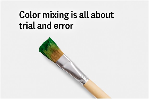 Color mixing is all about trial and error